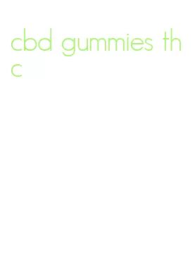 cbd gummies thc